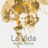 La Vida (Atjazz Remixes) - Single