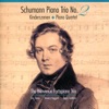 Schumann: Piano Trio No. 2, Kinderszenen, Piano Quartet