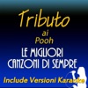 Tributo ai Pooh: le migliori canzoni di sempre (Include versioni karaoke)