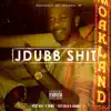 Hustlanity Ent Presents: J Dubb Sh*t album lyrics, reviews, download