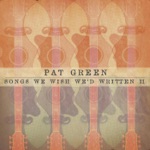 Pat Green - Streets of Galilee