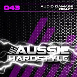 Crazy - Single - Audio Damage Crazy - Single - Audio Damage