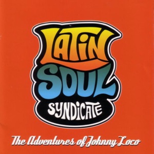 Latin Soul Syndicate - El Gitano del Amor - 排舞 音乐