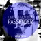 Passenger (Oliver Gross Remix) - Lars Blaschyk lyrics