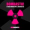 Bombastic - American DJ & DJ Dejan Manojlovic lyrics