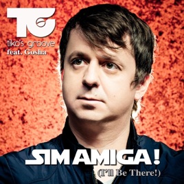 tikos groove featuring gosha sim amiga