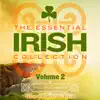 The Essential Irish Collection, Vol. 2 (Remastered Extended Edition) album lyrics, reviews, download
