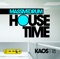 House Time (Dj Maddox Remix) - Massivedrum lyrics