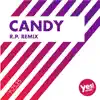 Stream & download Candy (R.P. Remix) - Single