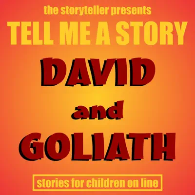 Tell Me a Story: David & Goliath - EP - The Storyteller