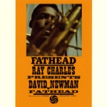 David "Fathead" Newman - Hard Times (Remastered LP Version)