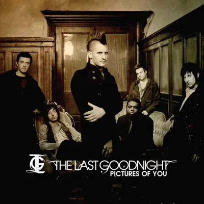Pictures of You - Single - The Last Goodnight