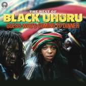 Black Uhuru - Guess Who's Coming To Dinner