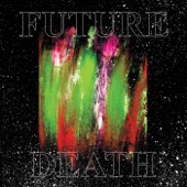 Future Death - Post-Everything