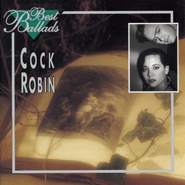Cock Robin - Just Around the Corner