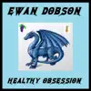 Healthy Obsession album lyrics, reviews, download
