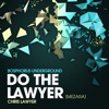 Do the Lawyer (Mezara) - Single, 2012