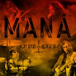 Maná - Donde Jugaran los Niños