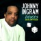 Next Time (feat. Coretta Davis) - Johnny Ingram lyrics