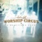 Morning Glory - Rock 'n' Roll Worship Circus lyrics