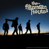 The Alternate Routes - Ordinary