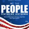 We the People (feat. Lostbookz) - Single album lyrics, reviews, download
