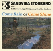 Come Rain or Come Shine artwork