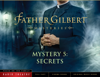 Father Gilbert Mystery 5: Secrets (Audio Drama) - Focus on the Family Radio Theatre