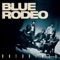 Rose-Coloured Glasses - Blue Rodeo lyrics