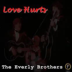 Love Hurts (Live) - The Everly Brothers
