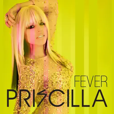 Fever - Single - Priscilla