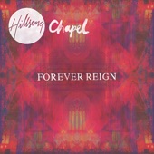 Forever Reign (Hillsong Chapel) [Live] artwork