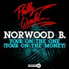 Your On The One (Your On The Money) - Single