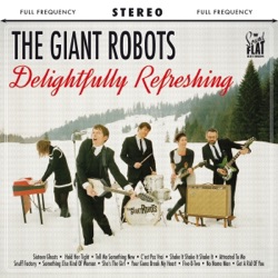 The Giant Robots - Shake It Shake It Shake It