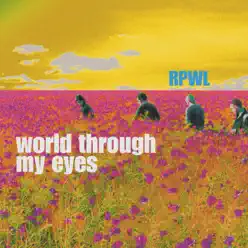 World Through My Eyes - Rpwl