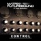 Control (feat. Max Marshall) - Matrix & Futurebound lyrics