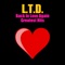 L.t.d. - (Everytime I Turn Around) Back In Love Again