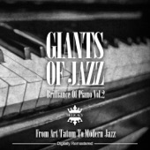 Giants of Jazz: Brilliance of Piano, Vol.2 - From Art Tatum to Modern Jazz artwork