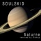 Saturne - Soulskid lyrics