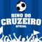 Hino do Cruzeiro (Oficial) - Orquestra e Coro Cid lyrics