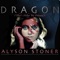 Dragon (That's What You Wanted) - Alyson Stoner lyrics