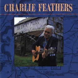 Charlie Feathers - Cootzie Coo