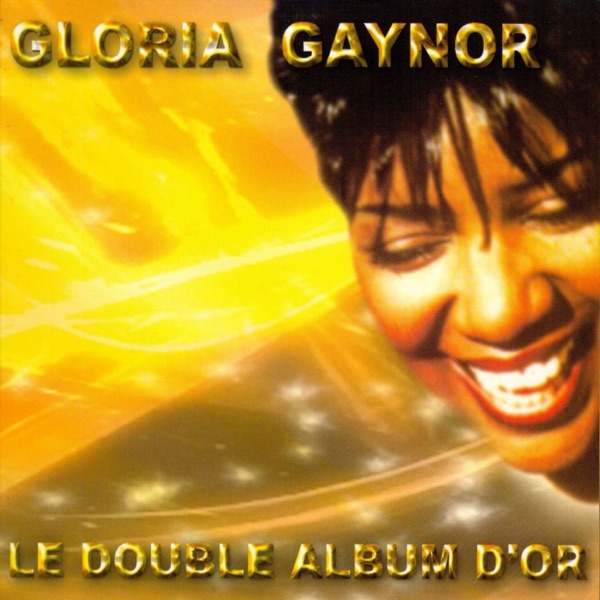 Gloria Gaynor - I Am What I Am