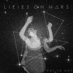 Lilies On Mars - Interval 2