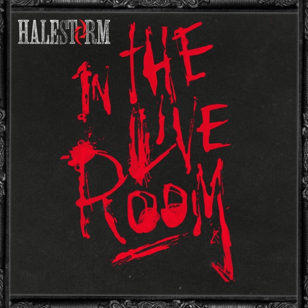 Halestorm In The Live Room Ep Halestorm In The Live Room Ep