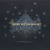 Nat's Alien - Here We Go Magic