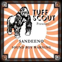 Soundboy Warning - Single by Sandeeno album reviews, ratings, credits