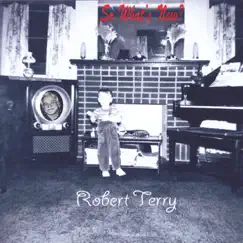 So Whats New? by Robert Terry album reviews, ratings, credits