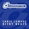 Dirty Beats (Radio Edit) - Chris Lowone lyrics