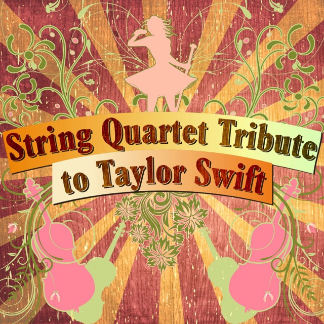 String Quartet Tribute to Taylor Swift Album Cover